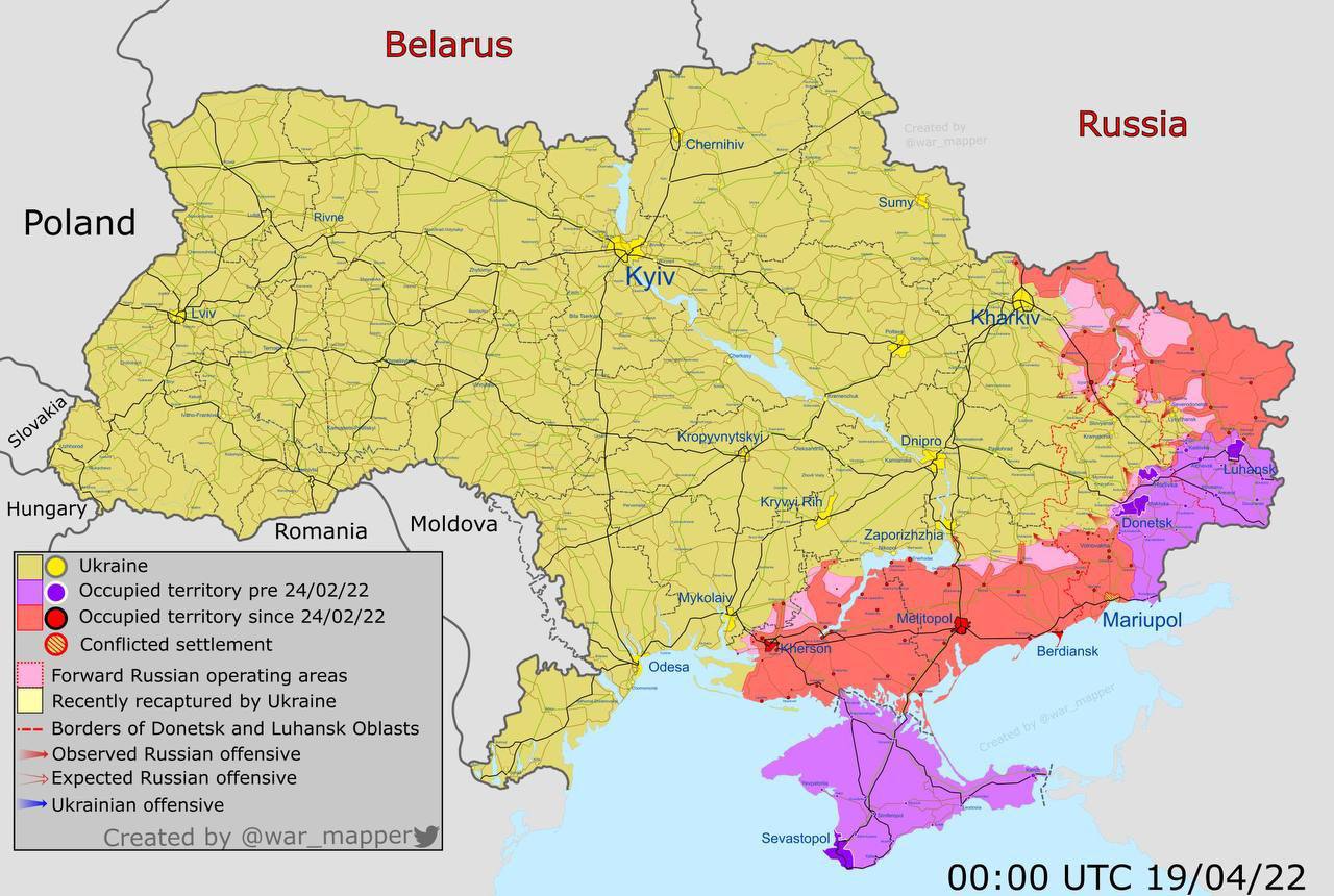 Belarus Poland Rivne Slovakia Hungary Romania Ukraine Occupied territory pre 24/02/22 Occupied territory since 24/02/22 Conflicted settlement Forward Russian operating areas Recently recaptured by Ukraine -- Borders of Donetsk and Luhansk Oblasts Observed Russian offensive → Expected Russian offensive → Ukrainian offensive Created by @war_mapper Moldova Chernihiv Kyiv Kropyvnytskyi Kryvyi. Rih Mykolaiy Odesa Sevastopol Greated oy mWar-mapper Russia Sumy Kharkiv Dnipro ( Zaporizhzhia Militopole •Luhaos! Donetsk Mariupol Berdiansk Created by Oar mapper 00:00 UTC 19/04/22